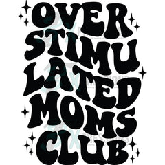 Overstimulated Moms Club Libby Cup