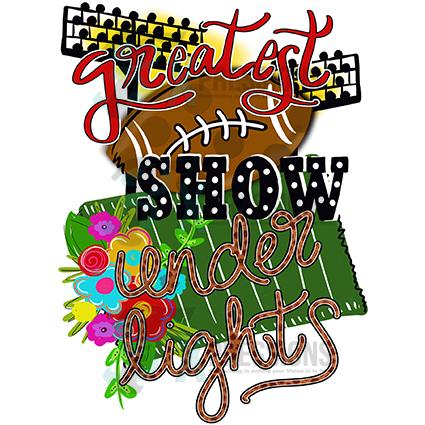 Greatest Show Under Lights