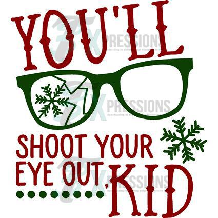 You'll Shoot Your Eye Out