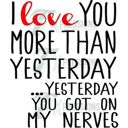 I Love You More Than Yesterday
