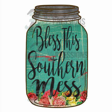Bless This Southern Mess Floral Mason Jar